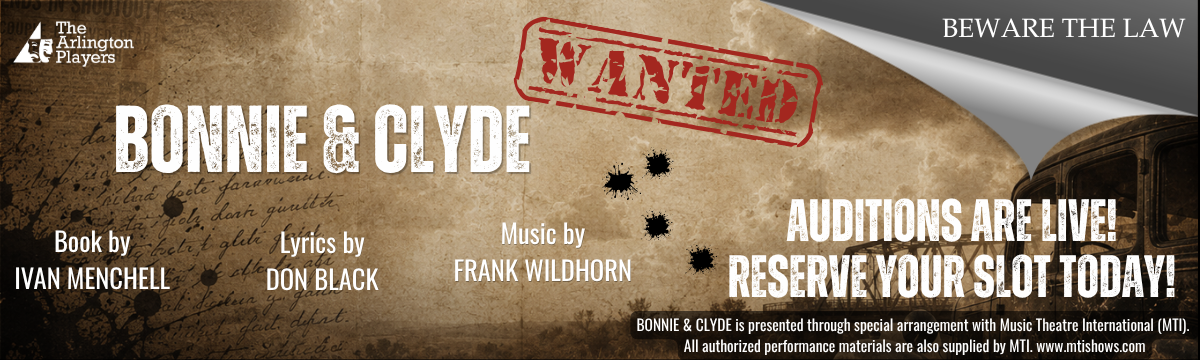 Auditions are Live - Bonnie and Clyde